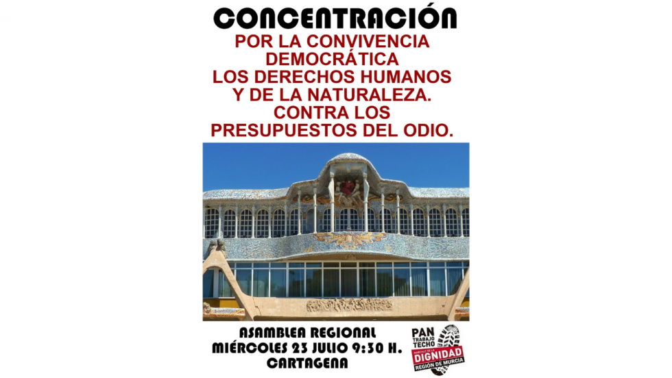 Convocan una concentraci&oacute;n frente a la Asamblea Regional contra los presupuestos regionales - MARCHA DIGNIDAD 22M